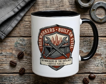 Ironworker Becher, Auf Stahl gebaut Kaffeetasse für Bauarbeiter