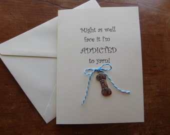 Yarn Lover Greeting Card: Addicted to Yarn Charm