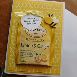 Bee Birthday Card, Tea Bag Birthday Card, Birthday Tea Card, Lemon & Ginger Tea Bag card, Bee card, bee birthday,