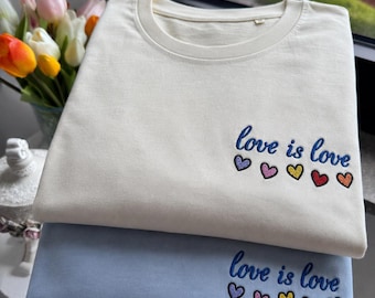 Love Is Love T-Shirt Bestickt, Pride Hoodie Regenbogen Herzen, LGBTQ Tees, Equality Shirt, Queer Geschenk, Unisex Gift