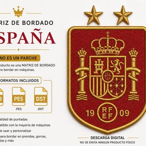 May include: A digital embroidery design file featuring the Spanish national coat of arms in red and gold thread textures. The shield includes two pillars, a crown, and the text RFEF 19 09, topped with two gold stars. Text includes MATRIZ DE BORDADO ESPAÑA.