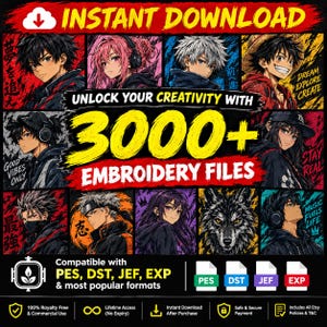 Puede incluir: Un gráfico digital que presenta una colección de ilustraciones de personajes estilo anime y un lobo, con texto en negrita que dice INSTANT DOWNLOAD, UNLOCK YOUR CREATIVITY WITH 3000+ EMBROIDERY FILES y etiquetas de compatibilidad PES, DST, JEF y EXP.
