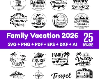 Family Vacation 2026 SVG Bundle | 25 Matching Trip Shirt Designs (Digital Download)