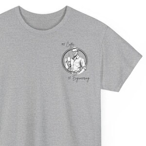 Engineer T-Shirt Coffee | Engineering Shirt Nerd Gift | Ingenieur Tshirt Humor | Gift for Engineer Coffee Lover Shirt - 001