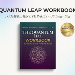Puede incluir: Un cuaderno de trabajo titulado "The Quantum Leap Workbook" con una cubierta morada y dorada. La cubierta incluye el texto "Quantum Therapy & Manifestation" y "Collapse Your Reality & Manifest From The Void". Un círculo dorado dice "Descarga instantánea Canva Template".