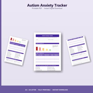 May include: Three printable PDF documents titled "Autism Anxiety Tracker" with a purple and white design. The documents include sections for tracking anxiety levels, triggers, and physical symptoms. The text "Printable PDF - Instant Digital Download" is also visible.