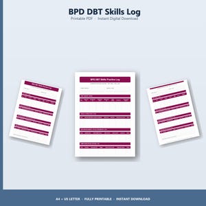 May include: Three printable BPD DBT Skills Log sheets with a white background and a dark magenta header. The text "BPD DBT Skills Log" is at the top. The sheets include sections for DBT Diary Card, Skills Practice Log, Interpersonal Effectiveness Log, and Emotion Regulation Log.