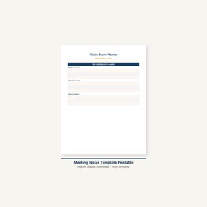 May include: A white Vision Board Planner with a dark blue header that reads "MY VISION BOARD PLANNER". The planner includes sections for goals and notes. The bottom of the page reads "Meeting Notes Template Printable".