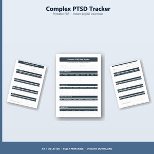 May include: A digital download titled "Complex PTSD Tracker." The image shows three white sheets of paper with a dark grey header and lines for tracking daily symptoms, triggers, and therapy. The text "Printable PDF" and "Instant Digital Download" are also visible.