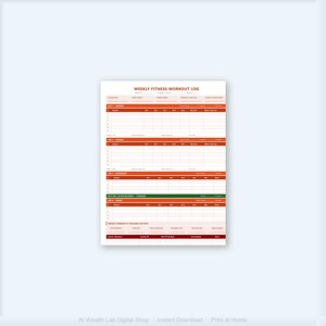 May include: A printable weekly fitness workout log with a white background and red and green accents. The log includes sections for exercise, sets, reps, and notes. The title "WEEKLY FITNESS WORKOUT LOG" is at the top.