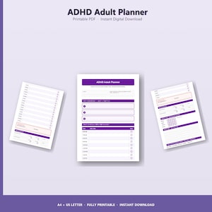 May include: A set of three printable ADHD Adult Planners with a purple and white design. The planners include sections for daily schedules, priorities, and notes. The text on the top reads "ADHD Adult Planner".