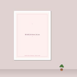 Feministische empowerment muurkunst | Be Bold Be Brave You (digitale download)