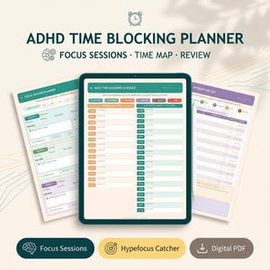 ADHD Time Blocking Planner, Focus Session System, Hyperfocus Catcher, Distraction Log, Weekly Review