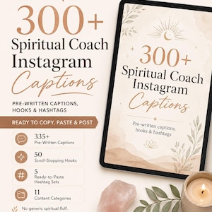 May include: An advertisement for Instagram captions for spiritual coaches, wellness practitioners, and soul guides. The image features a tablet displaying the text "300+ Spiritual Coach Instagram Captions" and other details, along with a rose quartz crystal and a lit candle.