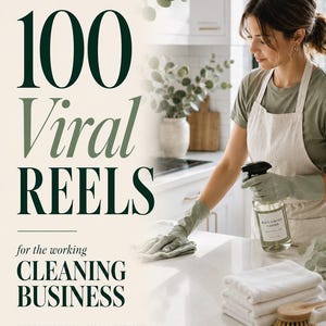以下が含まれることがあります： 100 Viral Reels for the working CLEANING BUSINESSというタイトルのデジタルガイド。クリーム色の背景にISSUE 01 SHINE & STORY、INSTAGRAM SCRIPTS HOOKS CAPTIONS、ETSY INSTANT PDF 100 SCRIPTS HOOKS CAPTIONS SOUNDというテキストが記載されています。