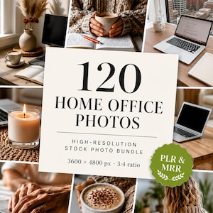 May include: A digital collage of 120 home office photos featuring a central white square with the black text 120 HOME OFFICE PHOTOS, HIGH-RESOLUTION STOCK PHOTO BUNDLE, 3600 x 4800 px, 3:4 ratio, and a green badge labeled PLR & MRR.