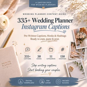 May include: A digital download for wedding planners, featuring 335+ Instagram captions, 50 hooks, 11 categories, and 150 hashtags. The guide includes pre-written captions ready to copy, paste, and post. The image also shows a wedding planner notebook and photos.