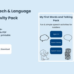 May include: A printable PDF activity pack for toddlers, titled "Speech & Language Activity Pack." The pack includes "My First Words and Talking Pack" with fun speech activities for ages 2-4. Features include parent-friendly and speech-based content. Instant download available.