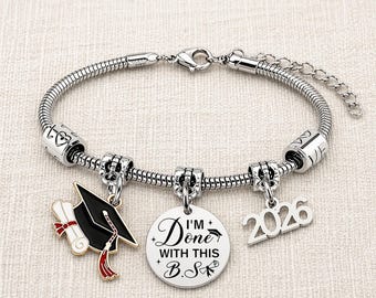 Bracelet à breloques pour l'obtention du diplôme 2026, drôle « J'en ai marre de ce B.S. » Cadeau, cadeau de remise des diplômes pour elle, bracelet en acier inoxydable 8,5 pouces