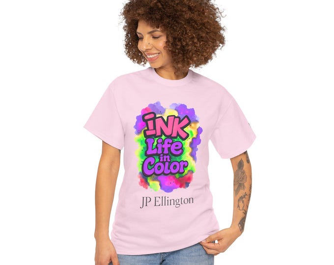 Ink Life in Color T-Shirt | Colorful Watercolor Typography