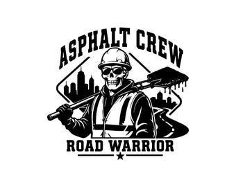 Asphalt Crew Road Warrior SVG PNG JPG: Paving Contractor Mascot Logo, Construction Worker Shirt Design, Roadwork Art, Instant Download