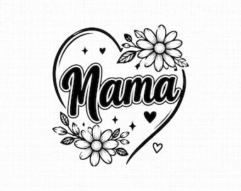 Mama Heart SVG PNG JPG: Floral Mama Design, Mother's Day Vector, Daisy Flower Shirt, Botanical Mom Cut File, Instant Download