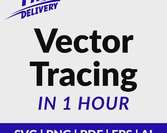 Custom SVG Design Order: Fast 1 Hour Vector Tracing, Convert Image to Svg, Png, Ai, EPS, PDF, Professional Logo Redraw, Instant Download