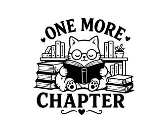 One More Chapter Cat SVG PNG JPG: Cozy Book Lover Illustration, Reading Kitten Librarian Graphic, Commercial Use Craft Design, Instant Downl