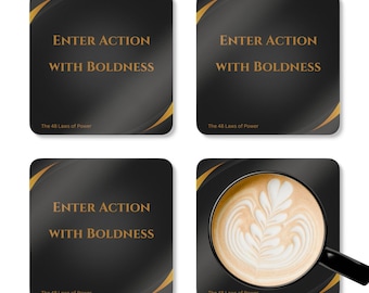Enter Action with Boldness Cork Coaster, 48 Laws of Power Motivational Quote | Black Gold