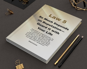 Law 5 Reputation Quote Hardcover Journal | 48 Laws of Power Notebook