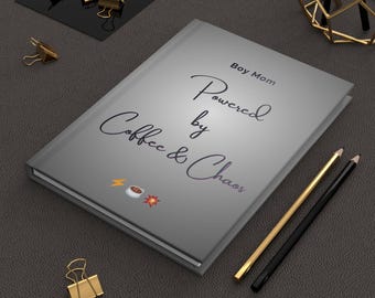 Boy Mom Journal | Powered by Coffee Chaos Hardcover Notebook