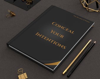 Conceal Your Intentions hardcover journal | The 48 Laws of Power design