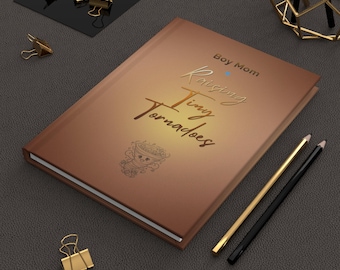 Raising Tiny Tornadoes Mom Life Hardcover Journal