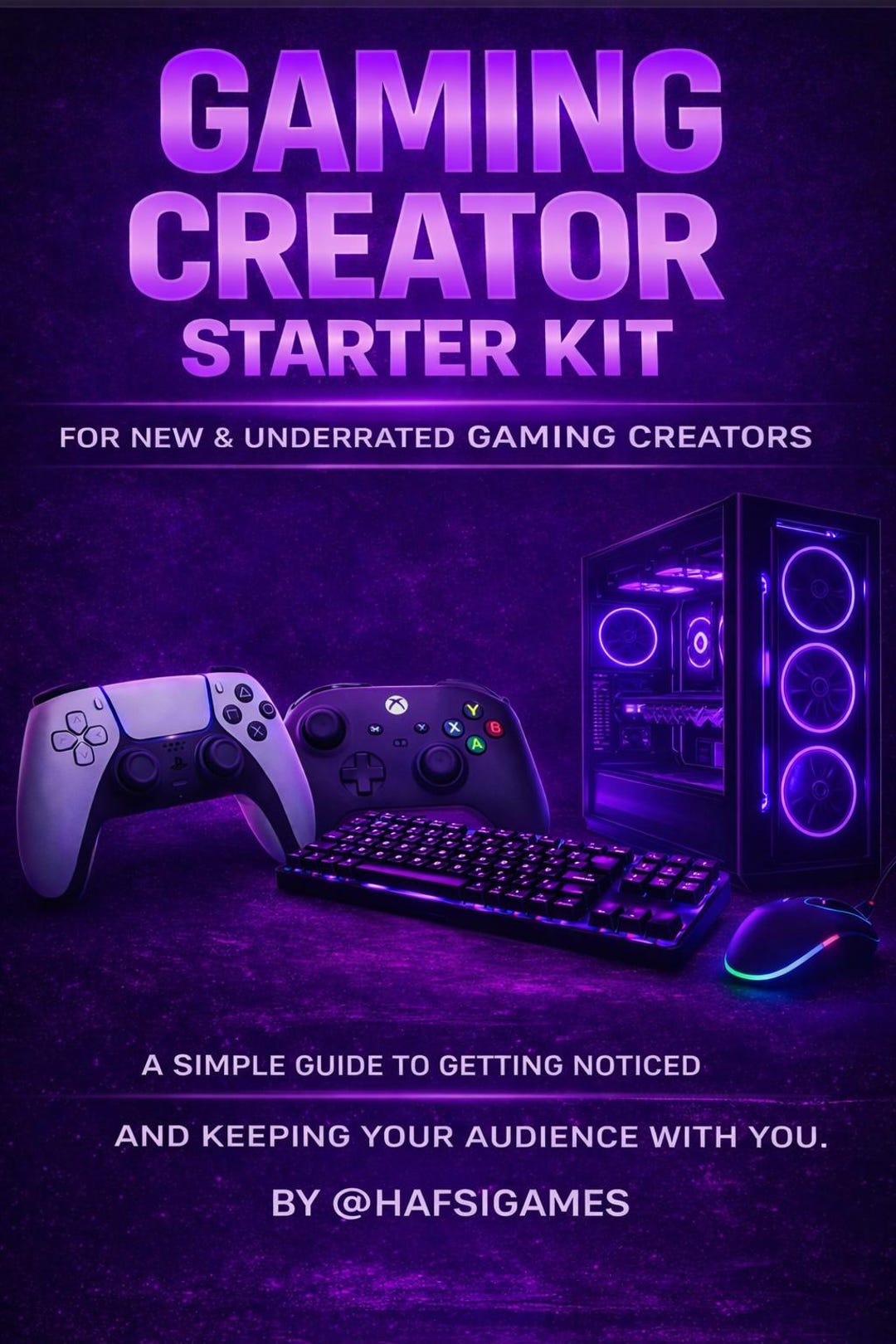 Gaming Creator Starter Kit โ Guide for New Creators (faceless or On ...