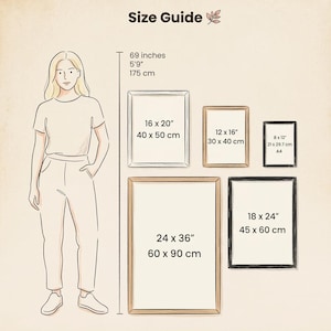 Size guide showing five different frame sizes compared to a 5'9" woman illustration. Frames range from small 8x12 inch black frame to large 24x36 inch wood frame. All measurements shown in inches and centimeters on beige background with simple line drawing style.