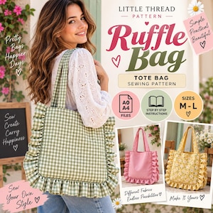 Puede incluir: Un patrón de costura para un bolso tote con volantes titulado Little Thread Pattern Ruffle Bag. La imagen muestra un bolso de cuadros verdes con volantes, un bolso rosa y un bolso floral amarillo. El texto incluye archivos A0 A4, instrucciones paso a paso y tallas M-L.
