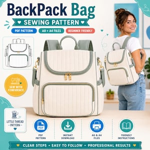 May include: A sewing pattern for a backpack bag featuring a cream-colored quilted fabric with sage green trim and gold-tone zippers. The pattern includes PDF files, A0 and A4 print options, and instructions for creating the bag shown in the image.