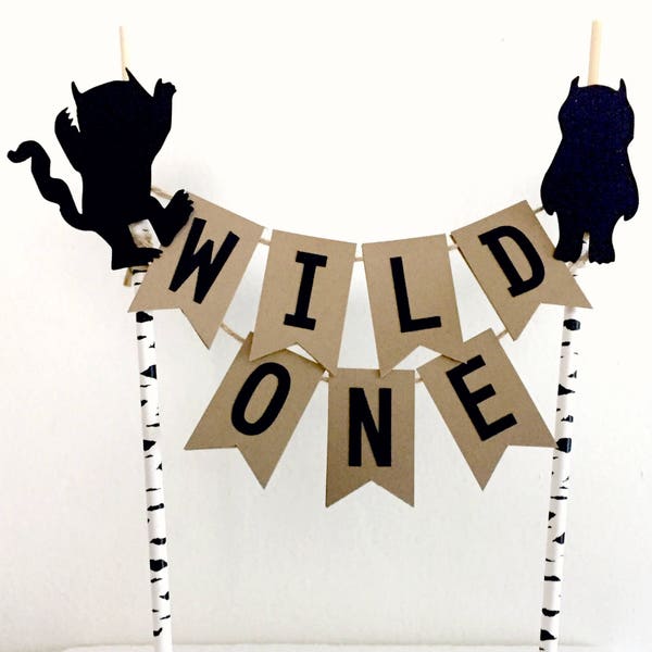 Where the Wild Things are Cake Topper Banner, Baby 1st Birthday, Wild One First Birthday Party Decorations