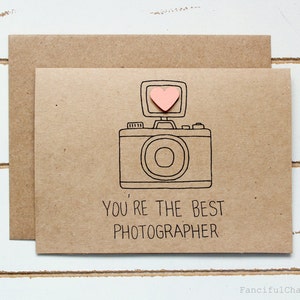 You're The Best Photographer Customized Stationary Cards Wedding, Pregnancy, Family Photoshoot, Photography, Camera image 2