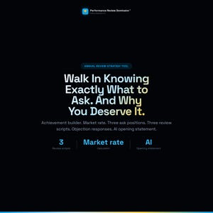 May include: A dark background with white text that reads "Walk In Knowing Exactly What to Ask. And Why You Deserve It." The image also includes the text "Performance Review Dominator" and "Annual Review Strategy Tool."