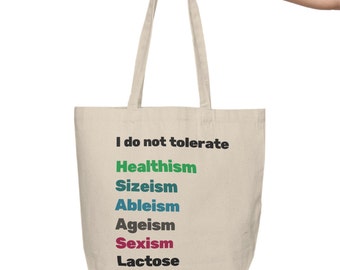 I Do Not Tolerate Healthism, Sizeism, Ableism, Ageism, Sexism, Lactose Canvas Shopping Tote |Cute tote bag,reusable bag, funny tote bag