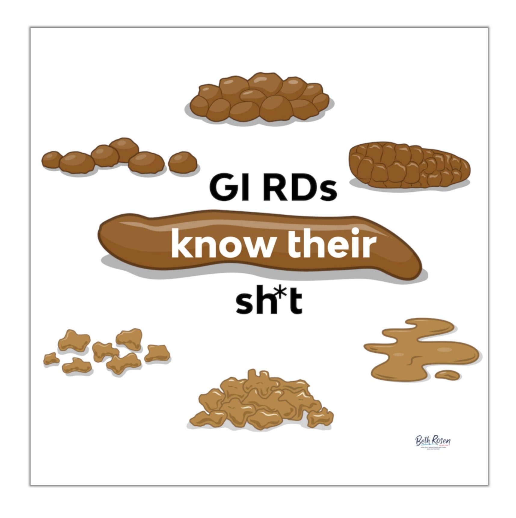 GI RDs Know Their Sh*t Square Vinyl Stickers |funny sticker,poop sticker, Bristol stool chart,weatherproof sticker,constipation humor