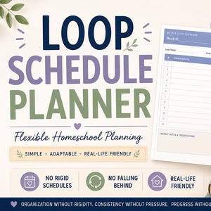 May include: A Loop Schedule Planner with the text "LOOP SCHEDULE PLANNER" in navy blue, lavender, and green. The planner includes 86 printable pages and features the phrases "Simple, Adaptable, Real-Life Friendly".