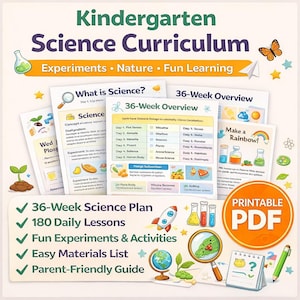 May include: A colorful educational graphic for a kindergarten science curriculum. The image includes the text "Kindergarten Science Curriculum" and "Experiments, Nature, Fun Learning." It also features a 36-week science plan, daily lessons, and fun activities.