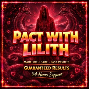 Op de afbeelding: Een digitale afbeelding met een figuur in een rode kapmantel, geflankeerd door twee grote slangen met kronen. De tekst luidt PACT WITH LILITH, MADE WITH CARE, FAST RESULTS, GUARANTEED RESULTS en 24 Hours Support, omringd door kleine rode hartjes.