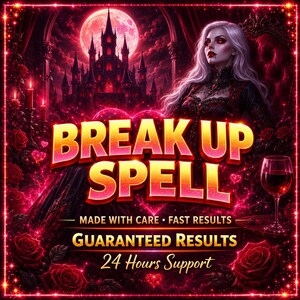 Op de afbeelding: Een digitale afbeelding met een bleke figuur met lang wit haar in een donkere jurk, voor een gotisch kasteel en een rode maan. De tekst luidt BREAK UP SPELL, MADE WITH CARE, FAST RESULTS, GUARANTEED RESULTS en 24 Hours Support met rode rozen.