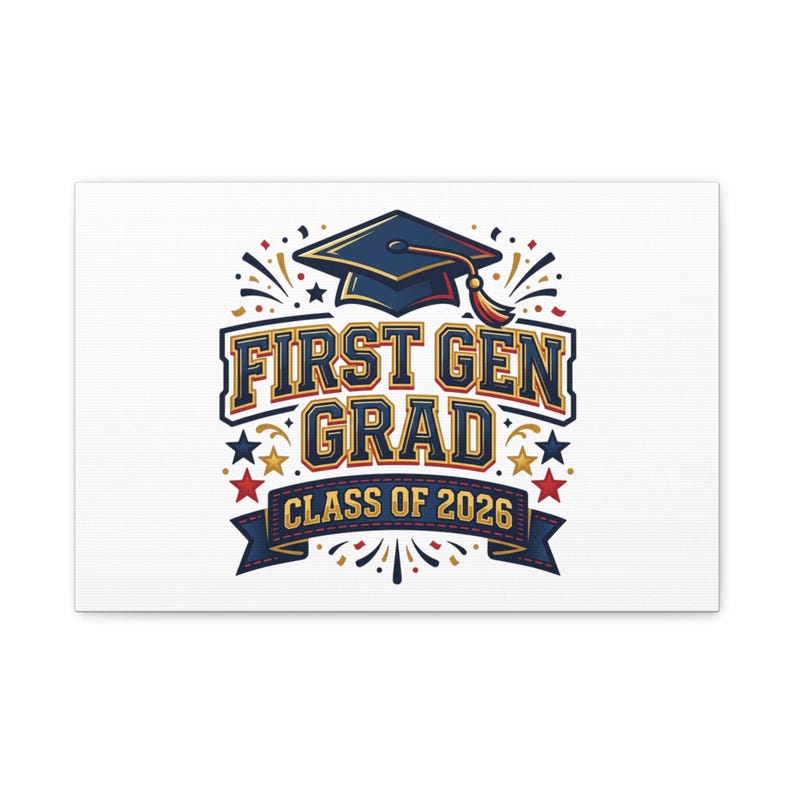 First Gen Grad Canvas | Class of 2026 Stretched Matte Wall Art - Etsy