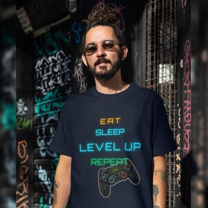 Level Up Gaming Shirt Neon – Eat Sleep Level Up Repeat T-Shirt – Gamer Gift – Cool Gamer Tee Unisex