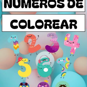 Può includere: Illustrazione colorata dei numeri da 1 a 9, ognuno con un design e una personalità unici. I numeri sono ambientati su uno sfondo di sfere dai colori pastello e il testo "NUMEROS DE COLOREAR".