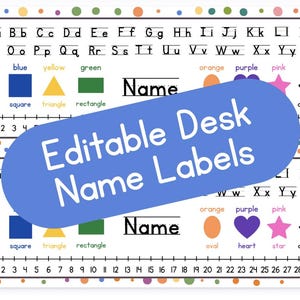 May include: Educational desk name labels featuring the alphabet, shapes, and colours. The labels include a ruler and the text "Editable Desk Name Labels" in a blue banner. The background has a dotted pattern.